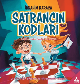 Satrancın Kodları 1 İbrahim Karaca