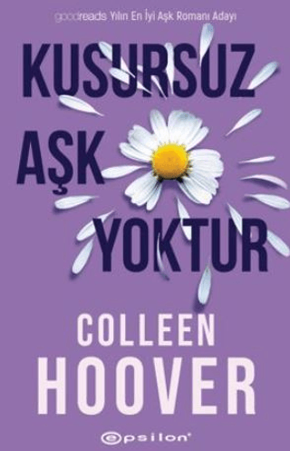 Kusursuz Aşk Yoktur Colleen Hoover