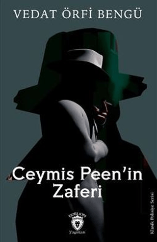 Ceymis Peen'in Zaferi Vedat Örfi Bengü