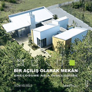 Bir Açılış Olarak Mekan Selim Velioğlu