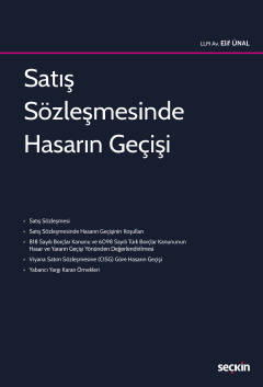 Satış Sözleşmesinde Hasarın Geçişi Elif Ünal