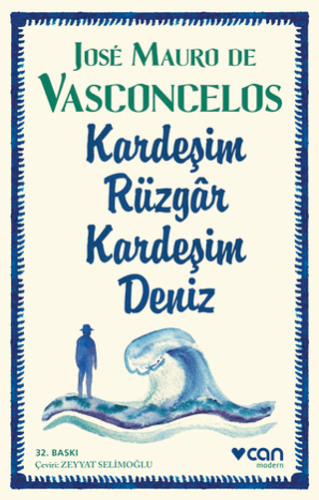 Kardeşim Rüzgar Kardeşim Deniz Jose Mauro de Vasconcelos