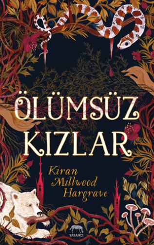 Ölümsüz Kızlar Kiran Millwood Hargrave