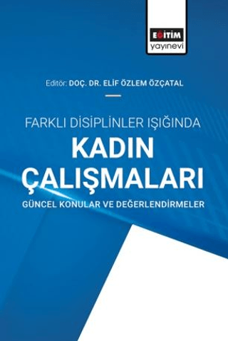 Kadın Çalışmaları Elif Özlem Özçatal