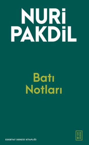 Batı Notları Nuri Pakdil