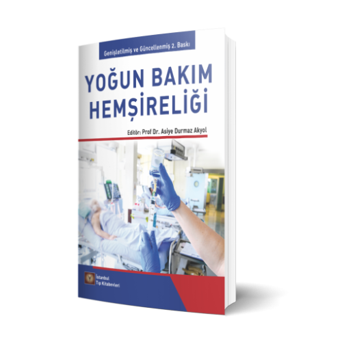 Yoğun Bakım Hemşireliği Asiye Durmaz Akyol