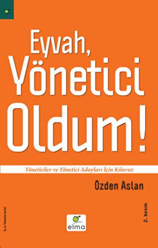 Eyvah, Yönetici Oldum Özden Aslan