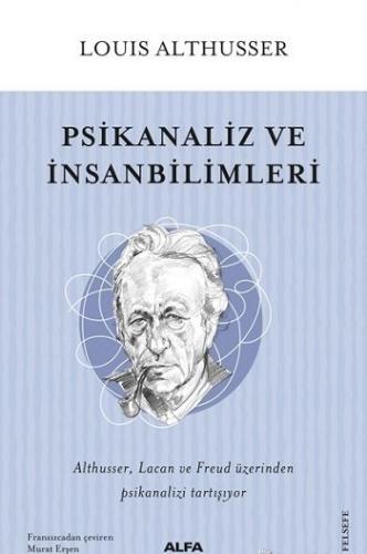 Psikanaliz ve İnsanbilimleri Louis Althusser