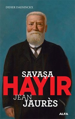 Savaşa Hayır - Jean Jaures Veronique Tadjo