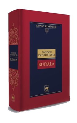 Budala (Ciltli) Fyodor Mihailoviç Dostoyevski