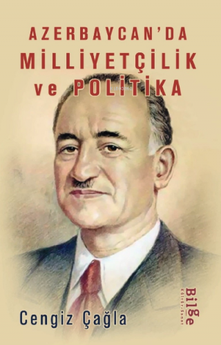 Azerbaycan’da Milliyetçilik Ve Politika Cengiz Çağla