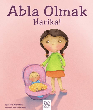 Abla Olmak Harika! Fran Manushkin