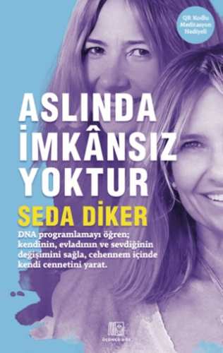 Aslında İmkansız Yoktur Seda Diker