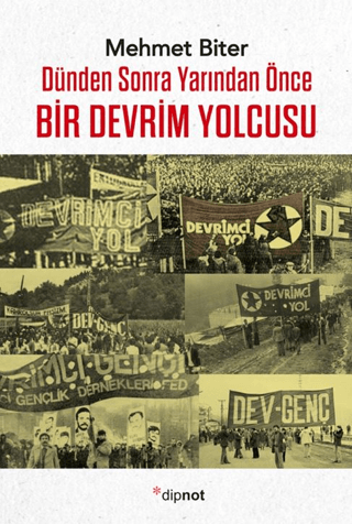 Politika - Siyaset, - Dipnot Yayınları - Bir Devrim Yolcusu