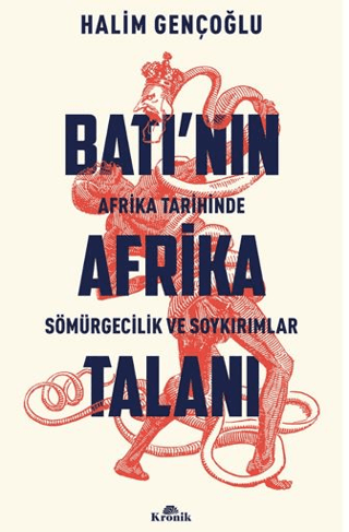 Batı’nın Afrika Talanı Halim Gençoğlu