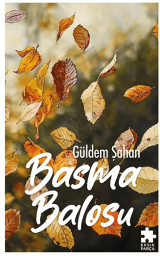 Basma Balosu Güldem Şahan