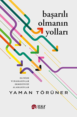 Başarılı Olmanın Yolları Yaman Törüner