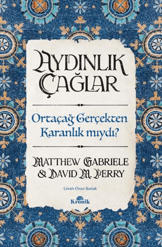 Aydınlık Çağlar Matthew Gabriele