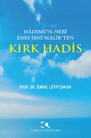 Kırk Hadis İsmail Lütfü Çakan