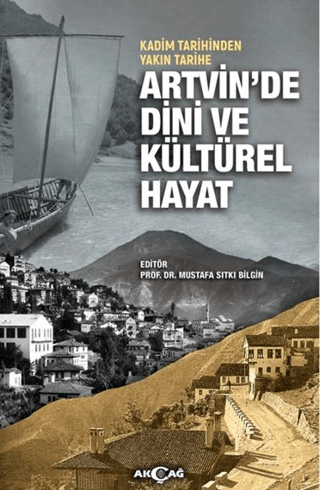 Tarih Araştırma İnceleme, - Akçağ Yayınları - Artvin'de Dini ve Kültür