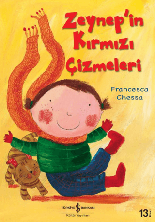 Zeynep’in Kırmızı Çizmeleri Francesca Chessa