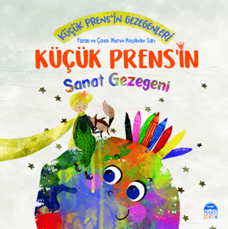 Küçük Prens’in Sanat Gezegeni Merve Küçükeke Sarı