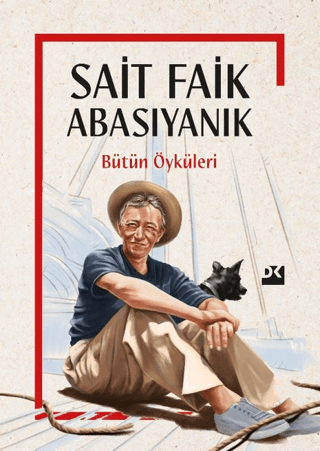 Edebiyat,Öykü, - Doğan Kitap - Sait Faik Abasıyanık Bütün Öyküleri