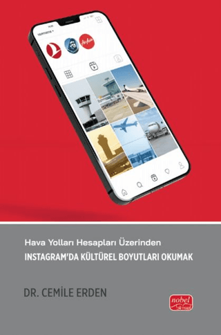 İnstagram’da Kültürel Boyutları Okumak Cemile Erden