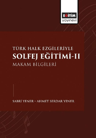 Türk Halk Ezgileriyle Solfej Eğitimi-II Sabri Yener