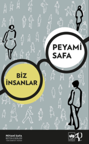 Biz İnsanlar Peyami Safa