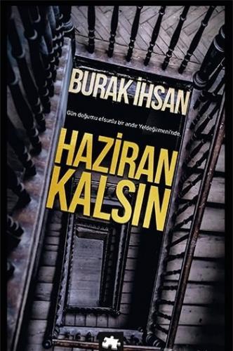 Haziran Kalsın Burak İhsan