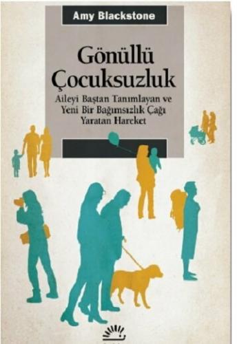 Gönüllü Çocuksuzluk Amy Blackstone