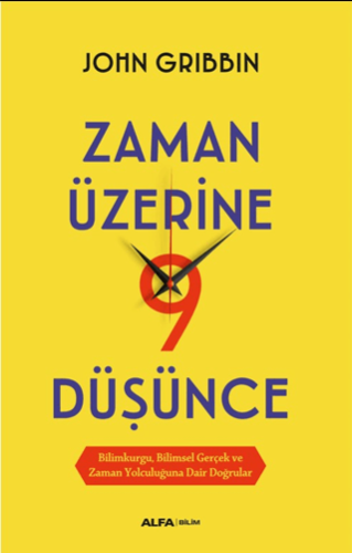 Zaman Üzerine Dokuz Düşünce John Gribbin