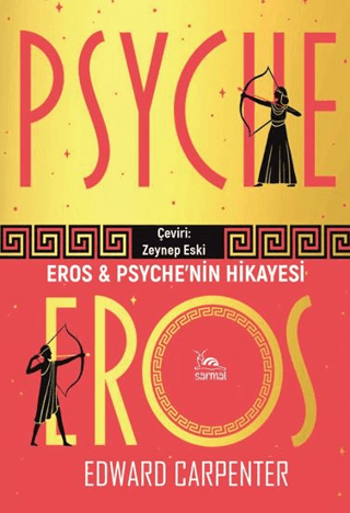 Eros ve Psyche’nin Hikayesi Edward Carpenter