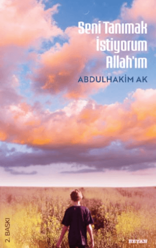 Seni Tanımak İstiyorum Allah'ım Abdulhakim Ak