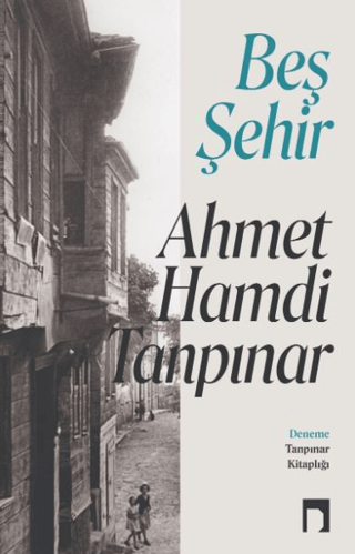 Beş Şehir Ahmet Hamdi Tanpınar