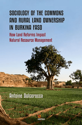 Sociology of the Commons and Rural Land Ownership in Burkina Faso Anto