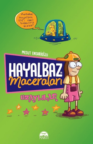 Hayalbaz’ın Maceraları 1 Mesut Ensarioğlu