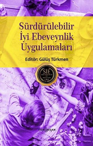 Sürdürülebilir İyi Ebeveynlik Uygulamaları Gülüş Türkmen