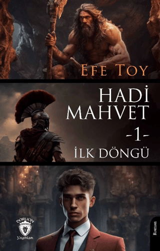 Hadi Mahvet -1- İlk Döngü Efe Toy