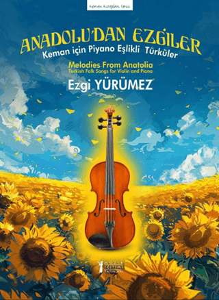 Anadolu’dan Ezgiler Ezgi Yürümez