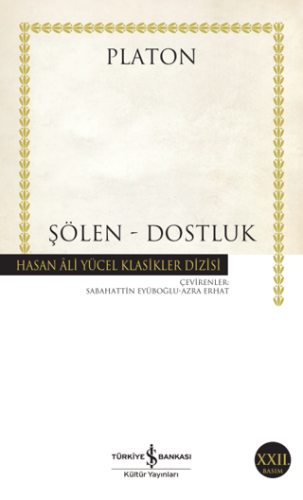 Şölen - Dostluk