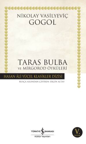 Taras Bulba ve Mirgorod Öyküleri Nikolay Vasilyeviç Gogol