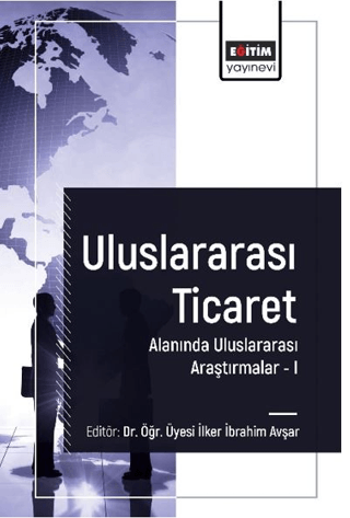 Uluslararası Ticaret İlker İbrahim Avşar