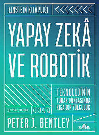 Yapay Zeka ve Robotik Peter J. Bentley