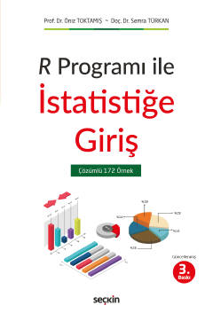 R Programı ile İstatistiğe Giriş Öniz Toktamış