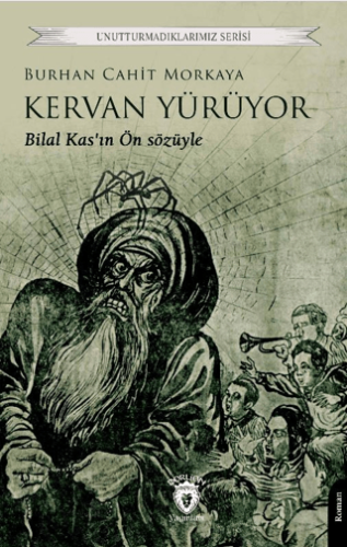 Kervan Yürüyor Burhan Cahit Morkaya