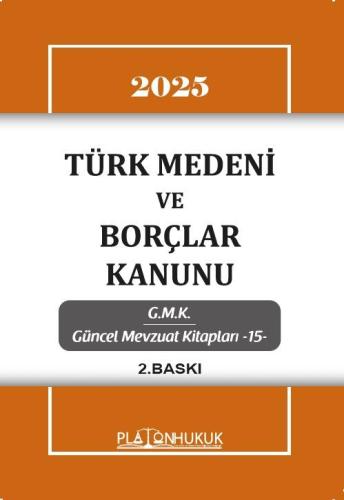 Hukuk Kitapları,Kanunlar, - Platon Hukuk - Türk Medeni Kanunu ve Borçl