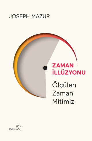 Zaman İllüzyonu Joseph Mazur