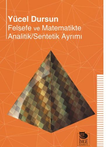 Felsefe ve Matematikte Analitik/Sentetik Ayrımı Yücel Dursun